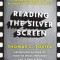 Reading the Silver Screen: A Film Lover&#039;s Guide to Decoding the Art Form That Moves