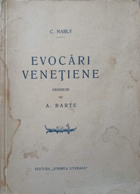 EVOCARI VENETIENE. DESENURI DE A. BARTE-C. NARLY-254061 foto