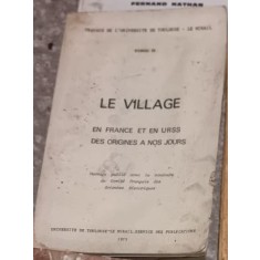 Le Village en France et en U.R.S.S.: Des origines a nos jours Tome II