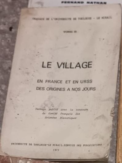 Le Village en France et en U.R.S.S.: Des origines a nos jours Tome II