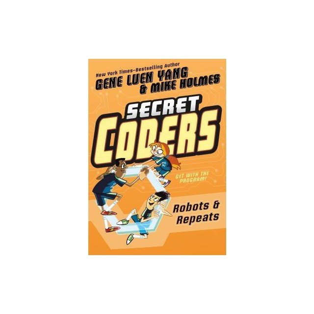 Secret Coders: Robots &amp; Repeats