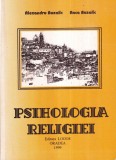 Carte Psihologia religiei - Alexandru Buzalic, Anca Buzalic, Logos, 1999, Brosata, 270 pagini