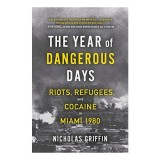 Year of Dangerous Days