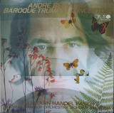 Disc vinil, LP. BAROQUE TRUMPET CONCERTOS-ANDRE BERNARD