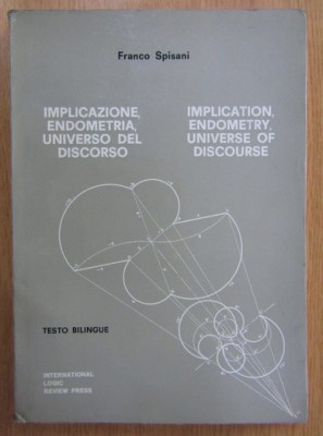 Franco Spisani - Implication, Endometry, Universe of Discourse it-engleza foto