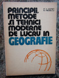 Principii, metode si tehnici moderne de lucru in geografie ( E. Nedelcu)