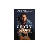 Rescue Story: Faith, Freedom, and Finding My Way Home