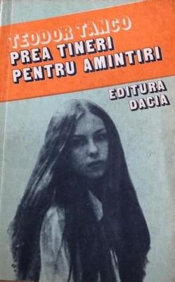 Prea tineri pentru amintiri Teodor Tanco foto