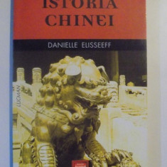 ISTORIA CHINEI de DANIELLE ELISSEEFF