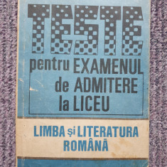 LIMBA ROMANA, TESTE PENTRU EXAMENUL DE ADMITERE LA LICEU - RODICA OLIVOTTO, 1992