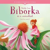 A vir&aacute;gt&uuml;nd&eacute;rek titkai 2. B&iacute;borka &eacute;s a var&aacute;zsfőzet - Mechler Anna