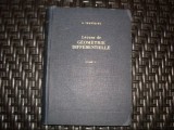 Lecon Geometrie Differentielle Vol. 2, G. Vranceanu, L`Academie, Franceza, 1957, Matematica