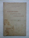 Cumpara ieftin AGRARIANISM-CAPITALISM-IMPERIALISM, 1936 - V. N. MADGEARU