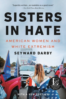 Sisters in Hate: American Women and White Extremism foto