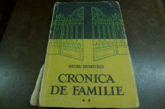 Cronica de familie de Petru Dumitriu vol. II Editura de stat pentru literatura foto