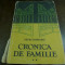 Cronica de familie de Petru Dumitriu vol. II Editura de stat pentru literatura