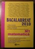 M. Baluna, M.E. Panaitopol - Bacalaureat 2010 - Matematica M1