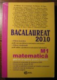 M. Baluna, M.E. Panaitopol - Bacalaureat 2010 - Matematica M1