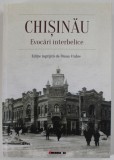 CHISINAU , EVOCARI INTERBELICE de DIANA VRABIE , 2018
