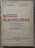 Recursul in materie penala - I. N. Lungulescu, Ilie M. Dragomirescu/ 1946