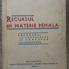 Recursul in materie penala - I. N. Lungulescu, Ilie M. Dragomirescu/ 1946