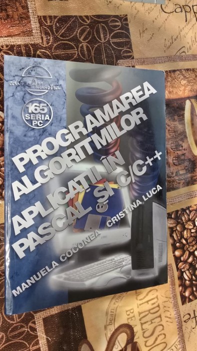 Manuela Coconea Cristina Luca programarea algoritmilor pascal C++