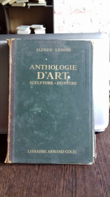 ANTHOLOGIE D&amp;#039;ART. SCULPTURE, PEINTURE - ALFRED RENOIR (ANTOLOGIA ARTEI. SCULPTURA, PICTURA) foto