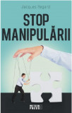 Stop manipularii | Jaques Regard, Meteor Press