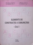 ELEMENTE DE CONSTRUCTIE A COMUNICARII. CLASA I-RODICA AGRICI, MIHAI AGRICI-144668