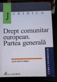 Drept comunitar european. Partea generala - Augustin Fuerea