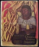 Orozco Rivera Siqueiros, Nestor Ignat - Album Pictura, Meridiane 1968, 56 pagini + 73 reproduceri, Arta Mexicana
