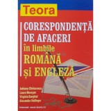 Adriana Chiriacescu - Corespondenta de afaceri in limbile romana si engleza (Editia: 2005)