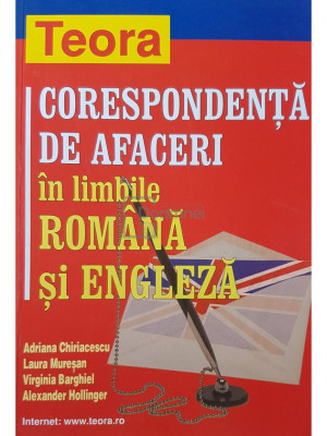 Adriana Chiriacescu - Corespondenta de afaceri in limbile romana si engleza (editia 2005) foto