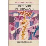 Intalniri de dragoste, Volumul I