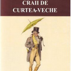 Craii de Curtea-Veche - Mateiu I. Caragiale