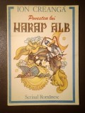 Ion Creangă - Povestea lui Harap-Alb (ilustrații: Laurențiu S&icirc;rbu; 1990)
