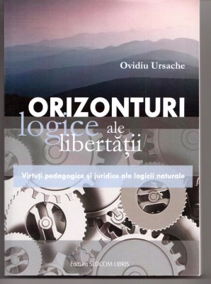 orizonturi logice ale libertatii de ovidiu ursache foto