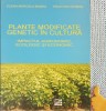 Plante modificate genetic in cultura Paun Ion Otiman, Elena Marcela Badea