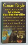 LE CHIEN DES BASKERVILLE par CONAN DOYLE , 1981, PREZINTA PETE SI URME DE UZURA