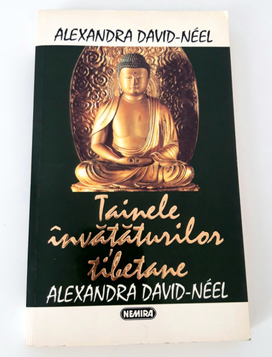 Alexandra David Neel Tainele invataturilor tibetane