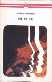 Nuvele Anton Holban - Minerva 1976, Colectia Arcade, Romana, Paperback, 256 Pagini
