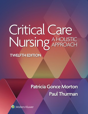 Critical Care Nursing: A Holistic Approach foto