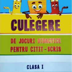 Culegere de jocuri didactice pentru citit-scris. Clasa I | Claudia Laura Gora, Mirela Elena Leonte