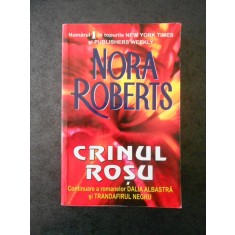 NORA ROBERTS - CRINUL ROSU