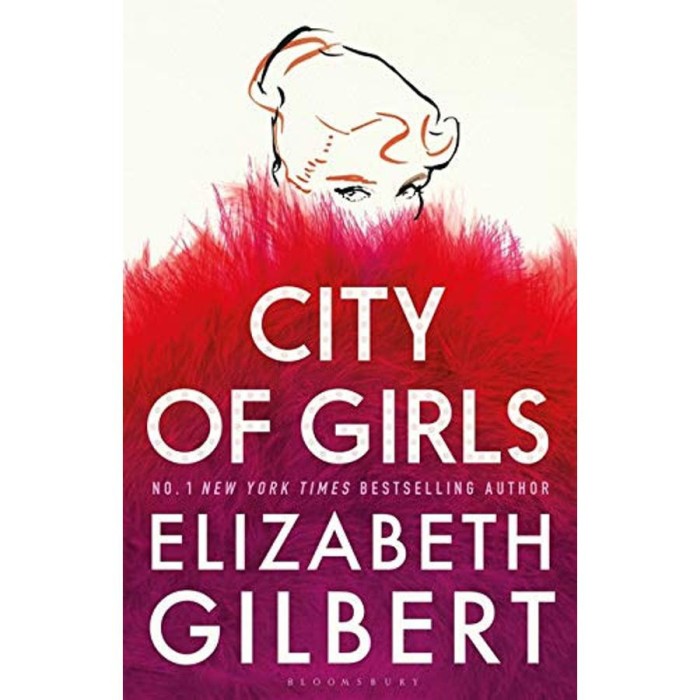 City of Girls - Elizabeth Gilbert