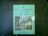 Banca Nationala a Romaniei 1880-1995 - George G. Potra, Dan Ghinea