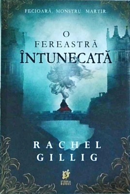 Rachel Gillig - O fereastra intunecata foto