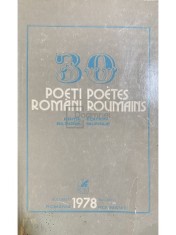30 poeti romani (Editie bilingva romana-franceza) (Editia: 1978) foto