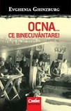Cumpara ieftin Ocna... Ce binecuvantare! Jurnal. Partea a doua/Evghenia Ghinzburg