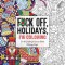 Fuck Off, Holidays, I&#039;m Coloring: &#039;Tis the Season for Curse-Filled Coloring Pages